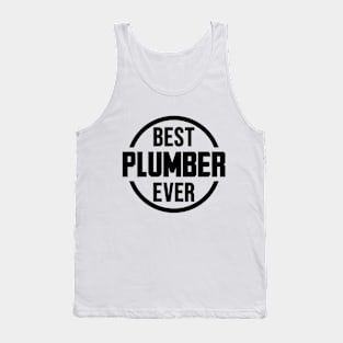 Best Plumber Ever Tank Top